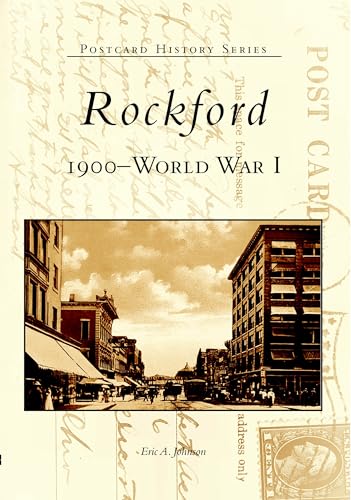 Rockford: 1900 to World War I (IL) (Postcard History Series) Paperback