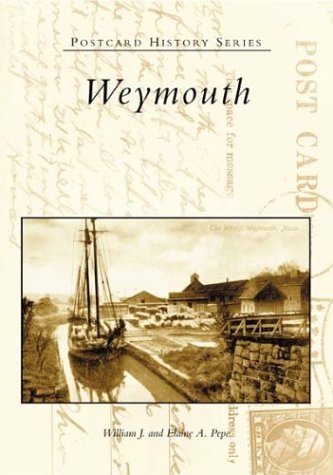 Postcard History Series: Weymouth (SIGNED)