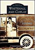 Whitehall and Coplay [Images of America]