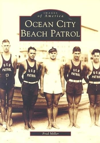 Ocean City Beach Patrol [Images of America]