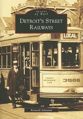 Detroit's Street Railways (MI) (Images of Rail) Paperback