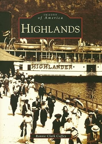 

Highlands (NY) (Images of America) (Signed) [signed] [first edition]
