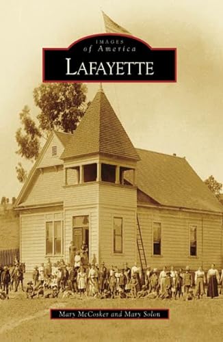 

Lafayette (CA) (Images of America) [Soft Cover ]