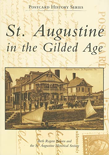 St. Augustine in the Gilded Age (Postcard History: Florida)