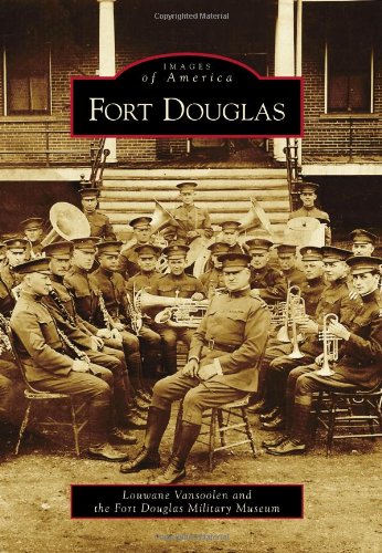Fort Douglas (Images of America)