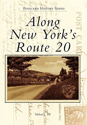 Along New York's Route 20 (Postcard History) Paperback