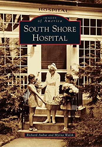 South Shore Hospital (Images of America)