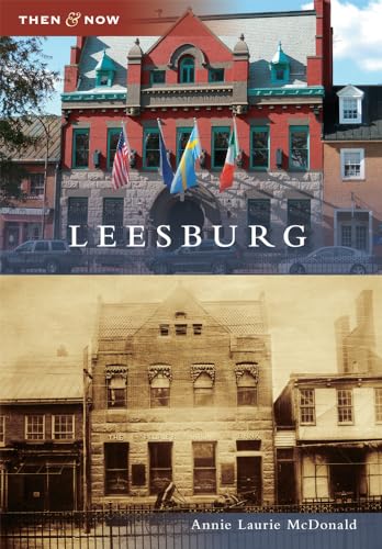 Leesburg (Then and Now)