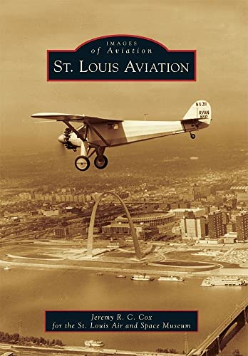St. Louis Aviation (Images of Aviation)