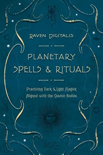 Planetary Spells Rituals: Practicing Dark Light Magick Aligned with the Cosmic Bodies
Planetary Spells Rituals: Practicing Dark Light Magick Aligned with the Cosmic Bodies