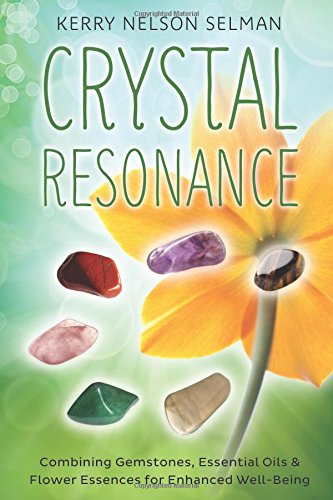 Crystal Resonance: Combining Gemstones, Essential Oils Flower Essences for Enhanced Well-Being
Crystal Resonance: Combining Gemstones, Essential Oils Flower Essences for Enhanced Well-Being