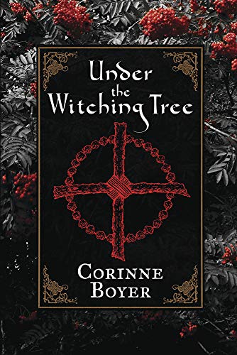 Under the Witching Tree: A Folk Grimoire of Tree Lore and Practicum