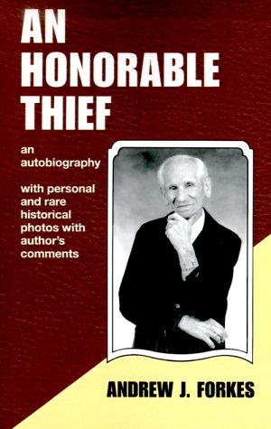 An Honorable Thief. SIGNED