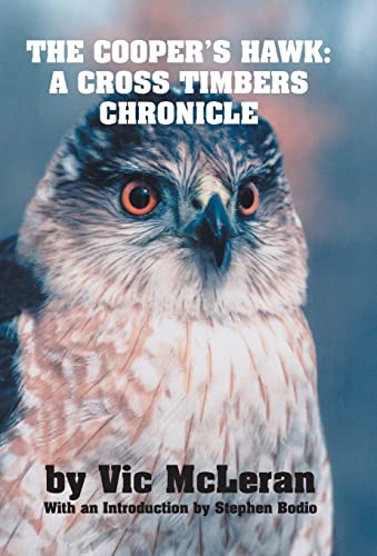 The Cooper's Hawk: A Cross Timbers Chronicle
