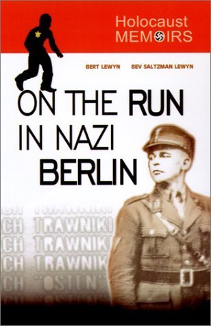 Holocaust Memoirs: On the Run in Nazi Berlin SIGNED