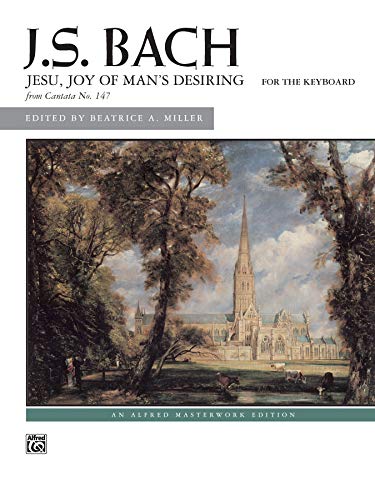 Jesu, Joy of Man's Desiring: Sheet (Alfred Masterwork Edition)