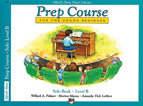 Alfred's Basic Piano Library : Prep Course Solo Level B