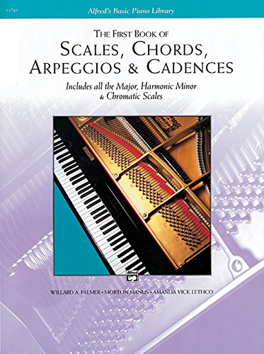 The First Book of Scales, Chords, Arpeggios & Cadences: Includes All the Major, Harmonic Minor & Chromatic Scales (Alfred's Basic Piano Library)
The First Book of Scales, Chords, Arpeggios & Cadences: Includes All the Major, Harmonic Minor & Chromatic Scales (Alfred's Basic Piano Library)