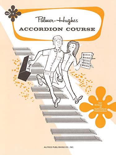 Palmer-Hughes Accordion Course, Bk 4: For Group or Individual Ins