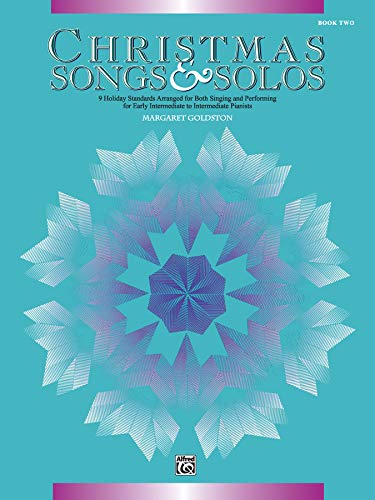 Christmas Songs & Solos, Bk 2: 9 Holiday Standards Arranged for Both Singing and Performing for Early Intermediate to Intermediate Pianists
Christmas Songs & Solos, Bk 2: 9 Holiday Standards Arranged for Both Singing and Performing for Early Intermediate to Intermediate Pianists