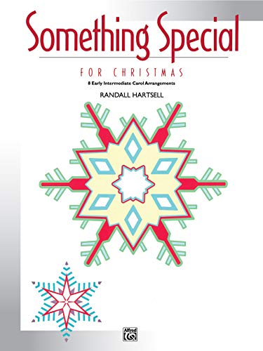 Something Special for Christmas: 8 Early Intermediate Carol Arrangements