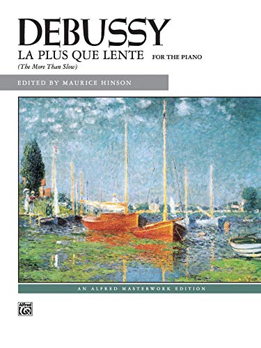 La plus que lente: Sheet (Alfred Masterwork Edition)