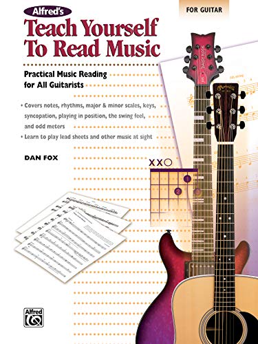 ALFRED'S TEACH YOURSELF TO READ MUSIC : FOR GUITAR (Teach Yourself Series)