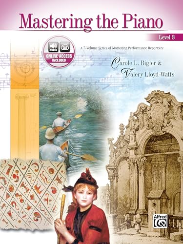 Mastering the Piano, Bk 3: A 7-Volume Series of Motivating Performance Repertoire, Book & CD
Mastering the Piano, Bk 3: A 7-Volume Series of Motivating Performance Repertoire, Book & CD