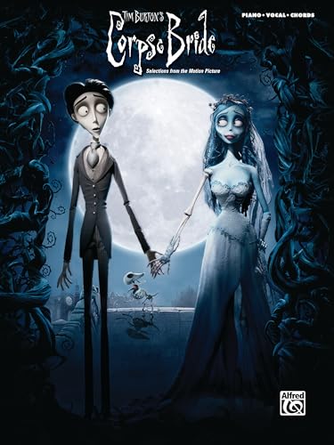 Selections from the Motion Picture Corpse Bride: Piano/Vocal/Chords