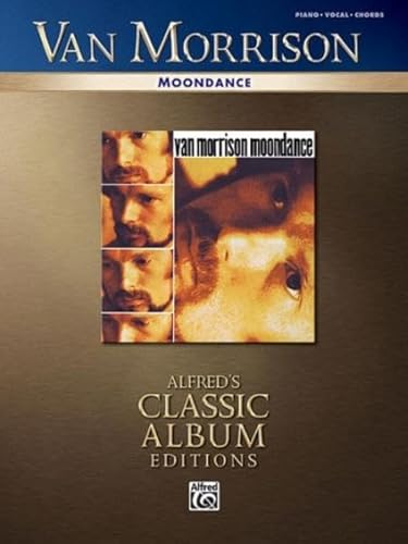 Van Morrison - Moondance (Alfred's Classic Album Editions)