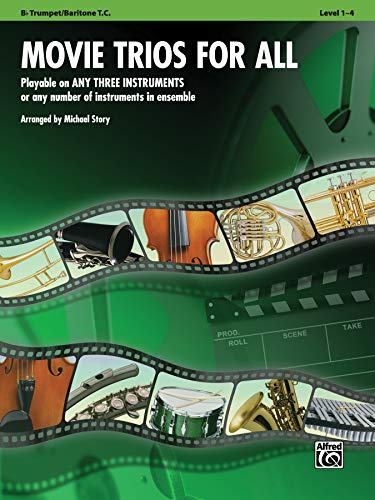 Movie Trios for All: B-flat Trumpet, Baritone T.C. (For All Series)