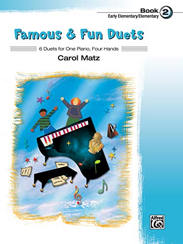Famous & Fun Duets, Bk 2: 6 Duets for One Piano, Four Hands (Famous & Fun, Bk 2)
Famous & Fun Duets, Bk 2: 6 Duets for One Piano, Four Hands (Famous & Fun, Bk 2)