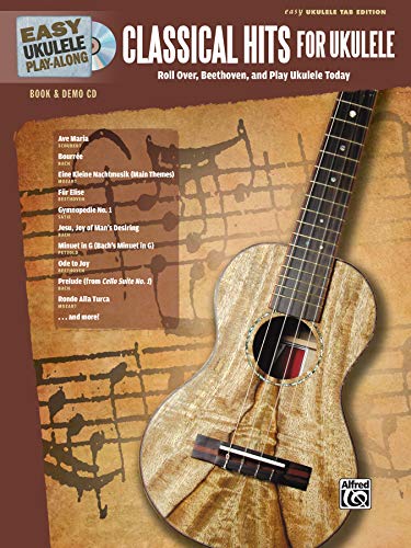 Easy Ukulele Play-Along -- Classical Hits for Ukulele: Roll Over Beethoven, and Play Ukulele Today, Book & CD (Easy Play-Along)
Easy Ukulele Play-Along -- Classical Hits for Ukulele: Roll Over Beethoven, and Play Ukulele Today, Book & CD (Easy Play-Along)