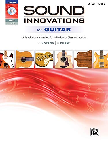 Sound Innovations for Guitar, Bk 2: A Revolutionary Method for Individual or Class Instruction, Book DVD
Sound Innovations for Guitar, Bk 2: A Revolutionary Method for Individual or Class Instruction, Book DVD