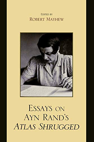 Essays on Ayn Rand's Atlas Shrugged (Signed copy)