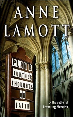 plan b further thoughts on faith