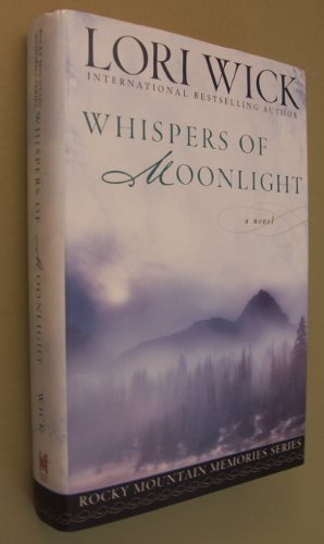 Whispers of Moonlight (Rocky Mountain Memories #2)