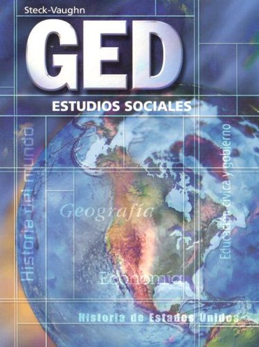 Steck-Vaughn GED, Spanish: Student Edition Estudios Sociales (Spanish Edition)
