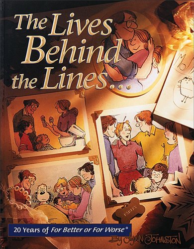 The Lives Behind the Lines : 20 Years of For Better or For Worse