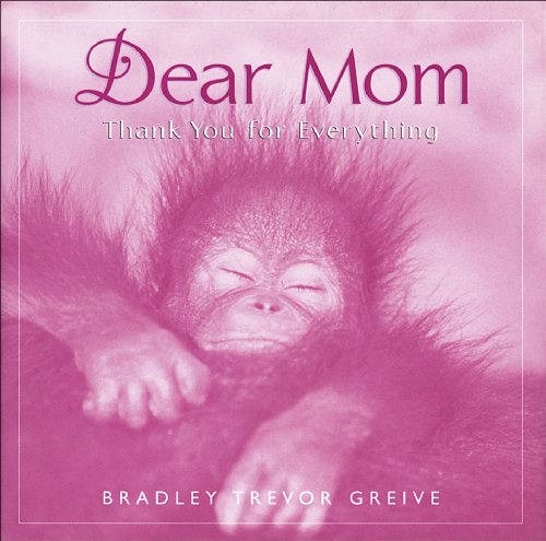 DEAR MOM : Thank You for Everything