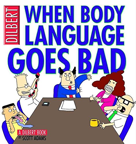 When Body Language Goes Bad 21 Dilbert