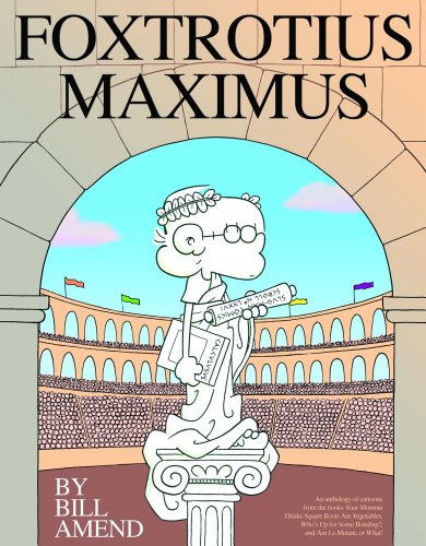 FoxTrotius Maximus: A FoxTrot Treasury (Volume 29)