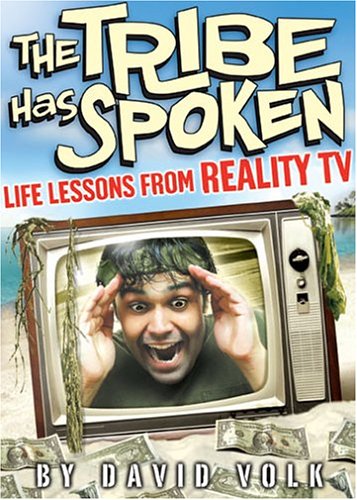 The Tribe Has Spoken: Life Lessons from Reality TV (Signed)