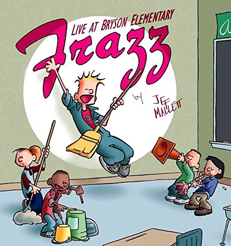 Frazz: Live From Bryson Elementary (Signed)