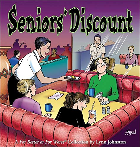 Seniors' Discount : A For Better Or For Worse Collection