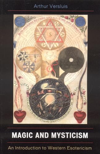 Magic and Mysticism : An Introduction to Western Esotericism