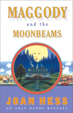 Maggody and the moonbeams : an Arly Hanks mystery