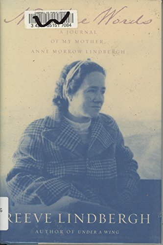 No More Words A Journal of My Mother, Anne Morrow Lindbergh