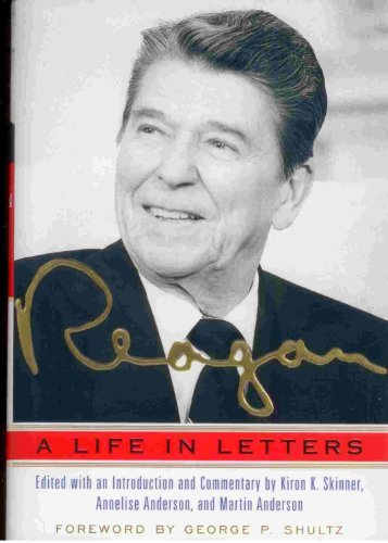 Reagan a Life in Letters