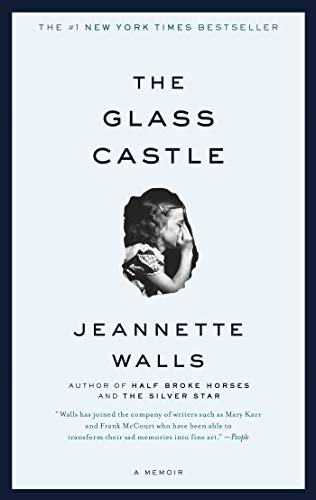 Glass Castle, The: A Memoir /